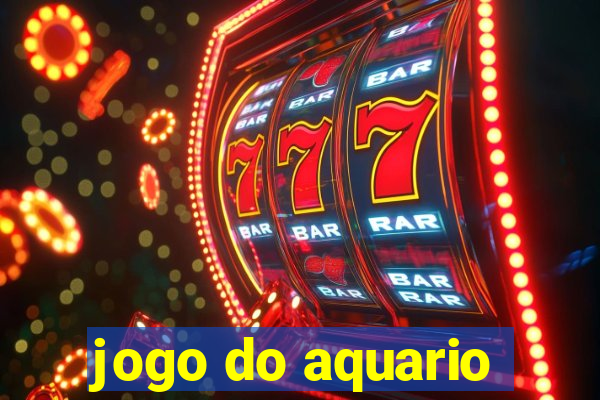 jogo do aquario